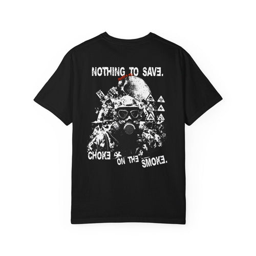 CHOKE ON THE SMOKE - 2 Sided Graphic Tee - OLD VEGAS